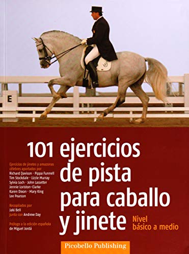 101 ejercicios de pista para caballo y jinete : nivel básico a medio