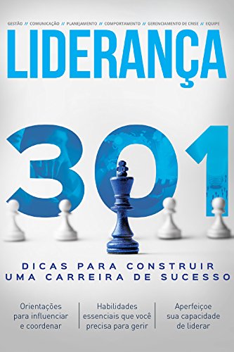 301 Dicas para Ser um Líder (Portuguese Edition)