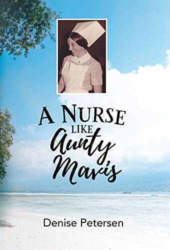 A Nurse Like Aunty Mavis (English Edition)