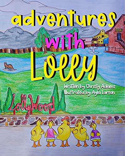 Adventures with Lolly (English Edition)
