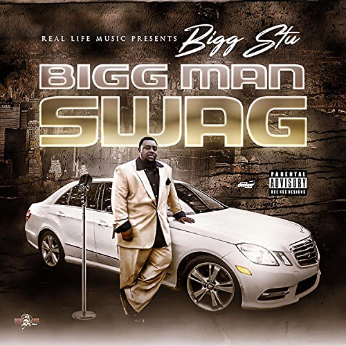 Bigg Man Swag (feat. Sha'laya Stumon)
