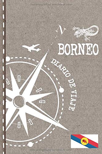 Borneo Diario de Viaje: Libro de Registro de Viajes - Cuaderno de Recuerdos de Actividades en Vacaciones para Escribir, Dibujar - Cuadrícula de Puntos, Bucket List, Dotted Notebook Journal A5