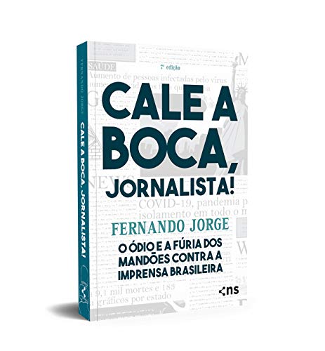 Cale a Boca Jornalista (Em Portugues do Brasil)