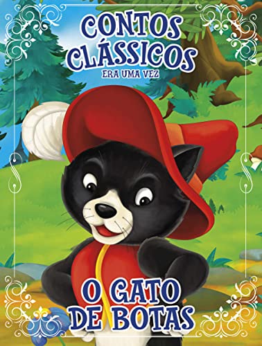 Contos Clássicos Era Uma Vez Edição 01: O Gato de Botas (Portuguese Edition)