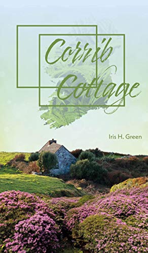 Corrib Cottage (Irish Romance 1) (German Edition)