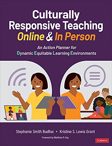 Culturally Responsive Teaching Online and In Person: An Action Planner for Dynamic Equitable Learning Environments (Corwin Teaching Essentials) (English Edition)