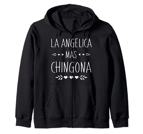 Diseño Gracioso de Nombre Hispano - Angelica Chingona Sudadera con Capucha