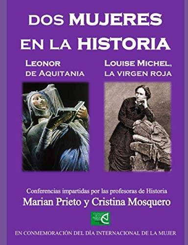 Dos mujeres en la Historia: Leonor de Aquitania y Louis Michel, la "Virgen Roja"