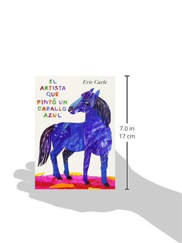 El artista que pintó un caballo azul (World of Eric Carle)