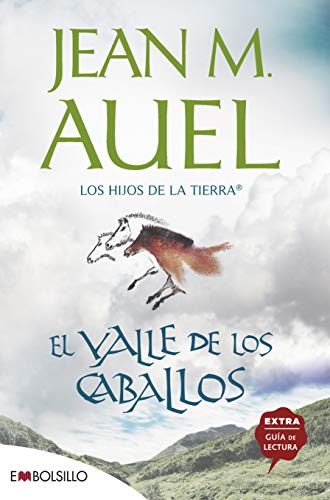 El valle de los caballos: La más bella saga prehistórica jamás contada. (EMBOLSILLO)