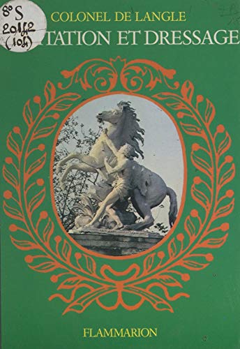 Équitation et dressage (French Edition)