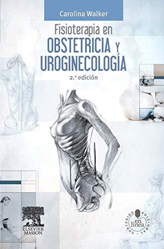 Fisioterapia En Obstetricia Y Uroginecología - 2ª Edición (+ StudentConsult)