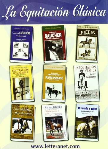 Galope la cultura del caballo 7 - aires de escuela (Galope: La Cultura Del Caballo Guia Practica)