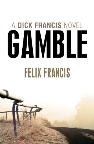 Gamble (Dick Francis Book 1) (English Edition)