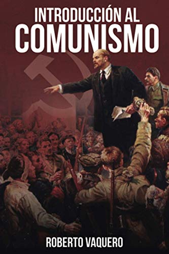 Introducción al comunismo: 01 (Ensayo)