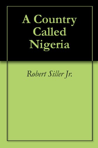 "It's Time" for A Country Called Nigeria (English Edition)