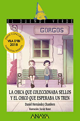 La chica que coleccionaba sellos y el chico que esperaba un tren (LITERATURA INFANTIL - El Duende Verde nº 221)