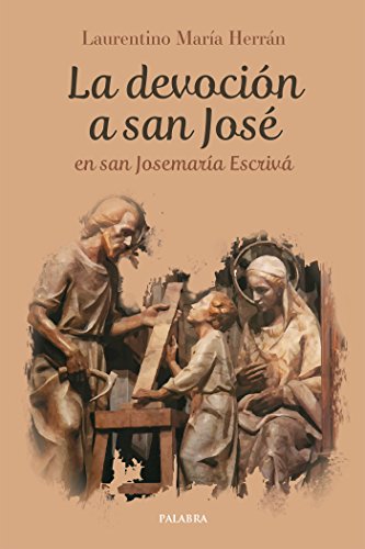 La devoción a san José en san Josemaría Escrivá (dBolsillo)