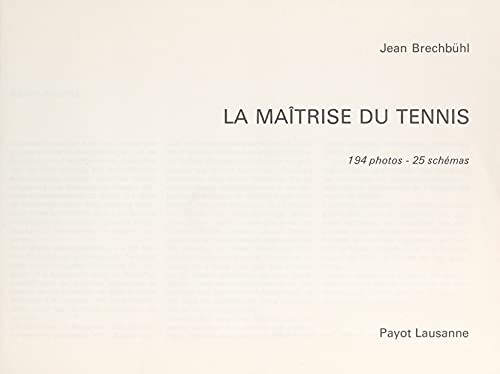 La maîtrise du tennis (French Edition)
