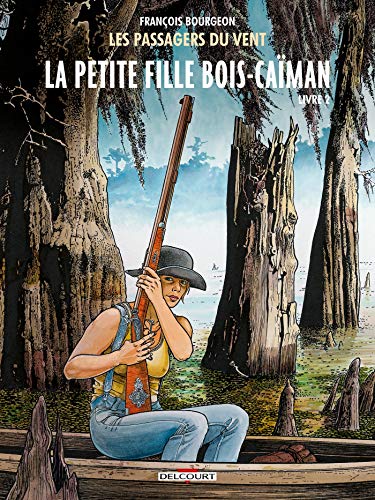 Les Passagers du vent T6 - La Petite Fille Bois-Caïman - Livre 2 (Hors collection)