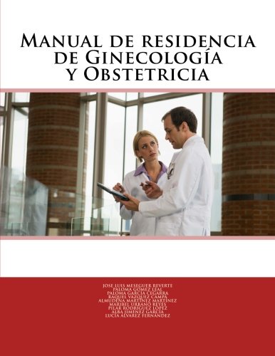 Manual de residencia de Ginecología y Obstetricia