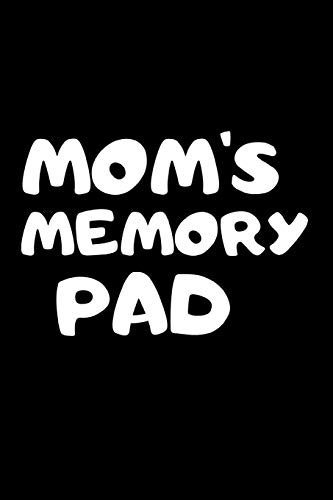 Mom's Memory pad: Fun gift for Mother's Day / Christmas /Birthday - 9" x 6" Lined Notebook / Address / Password Book
