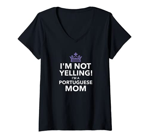 Mujer Divertida camisa portuguesa gritando mamá – Esposa portuguesa regalo Camiseta Cuello V