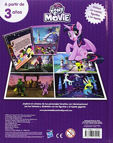 My Little Pony. The Movie. Libroaventuras: Incluye un cuento, figuritas y un tapete