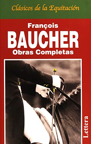 Obras Completas De Baucher (Doma y equitacion)
