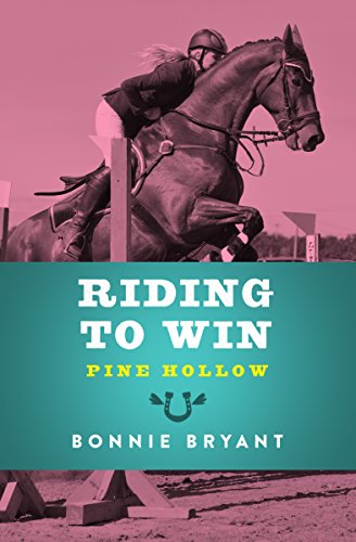 Riding to Win (Pine Hollow Book 9) (English Edition)