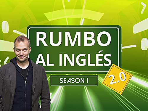 Rumbo al Inglés 2.0 - Season 1