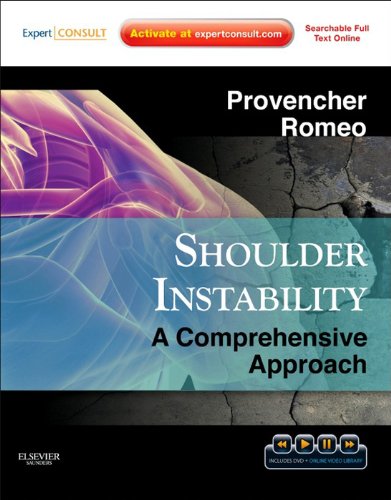 Shoulder Instability: A Comprehensive Approach: Expert Consult: Online, Print and DVD (Expert Consult Title: Online + Print) (English Edition)