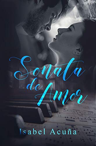 Sonata de Amor: (Novela romántica contemporánea)