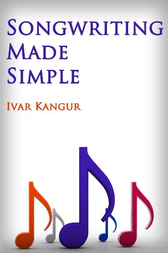 Songwriting Made Simple (English Edition)