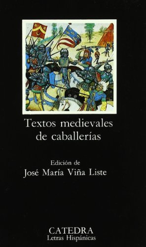 Textos medievales de caballerías (Letras Hispánicas)