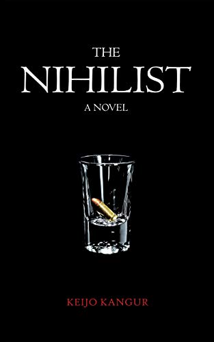 The Nihilist: A Novel (English Edition)