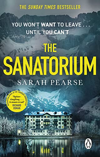 The Sanatorium: The spine-tingling breakout Sunday Times bestseller and Reese Witherspoon Book Club Pick (English Edition)