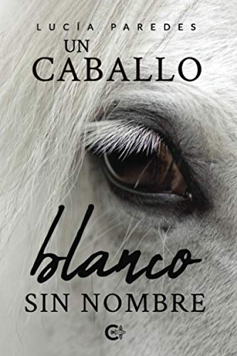 Un caballo blanco sin nombre (Caligrama)