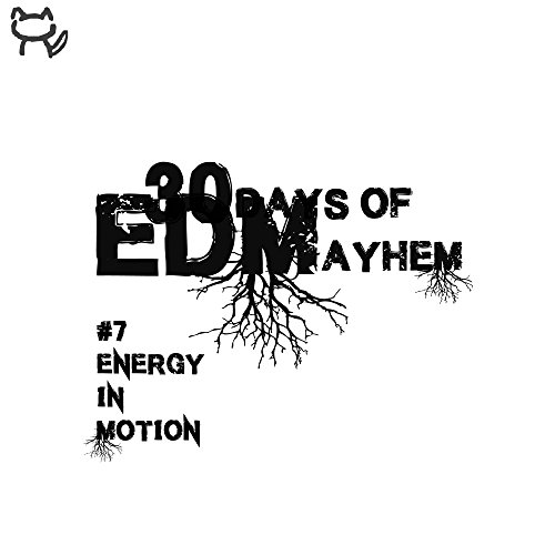#7 Energy In Motion (Original)