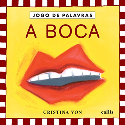 A boca (Jogo de palavras) (Portuguese Edition)