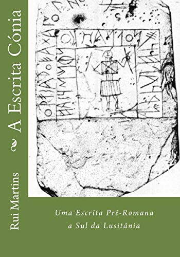 A Escrita Cónia: Uma Escrita Pré-Romana a Sul da Lusitânia