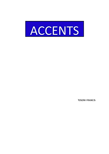 ACCENTS (French Edition)