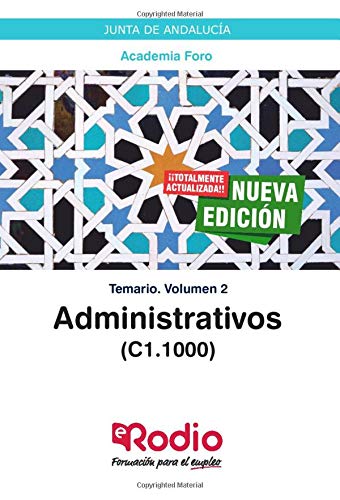 Administrativos (C1.1000). Junta de Andalucía: Temario. Volumen 2