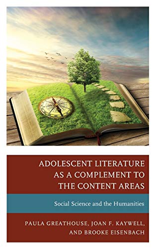 Adolescent Literature As A Complement to The Content Areas: Social Science and the Humanities