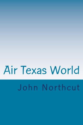 Air Texas World: Novella (English Edition)