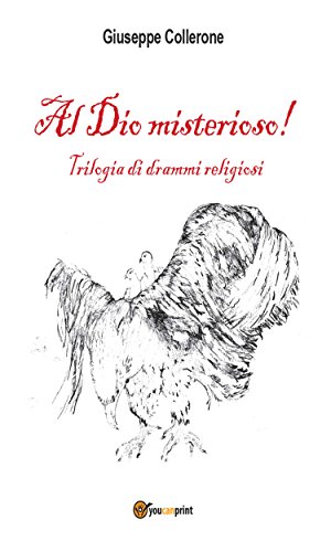 Al Dio misterioso! (Italian Edition)