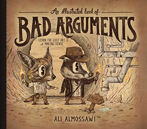 Almossawi, A: An Illustrated Book of Bad Arguments