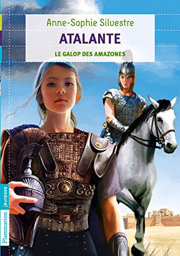 Atalante (Tome 2) - Le galop des amazones (French Edition)