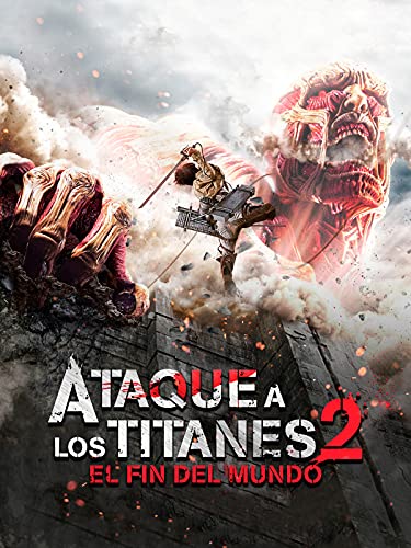 Ataque a los Titanes 2: El fin del mundo
