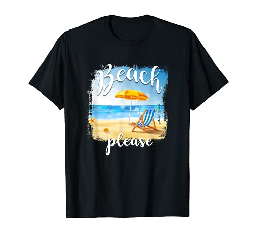 Beach Please - Silla plegable en arena Camiseta